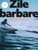 Zile barbare: Viață de surfer